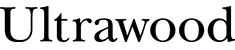 Ultrawood